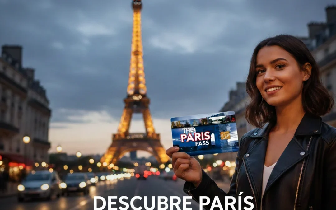Tarjeta Paris Pass: clave para descubrir París de forma inteligente